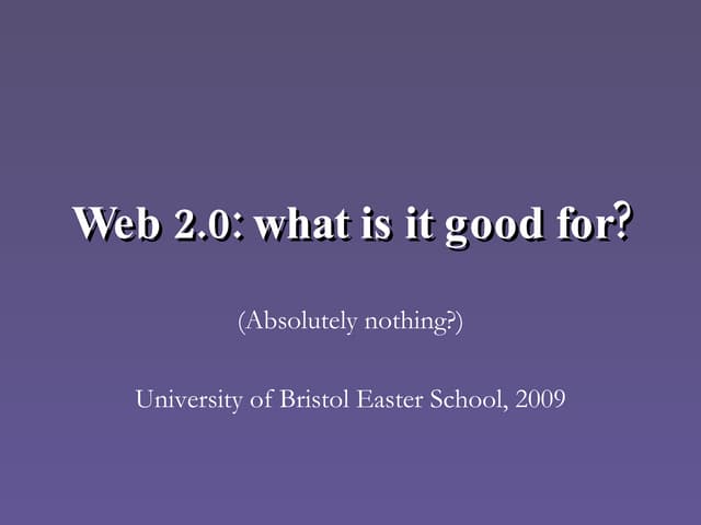 UoB Easter School - web 2.0 and learning environments