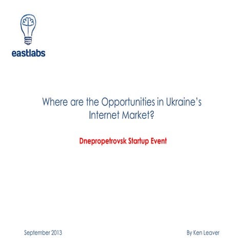 Where are the Internet Opportunities in Ukraine?