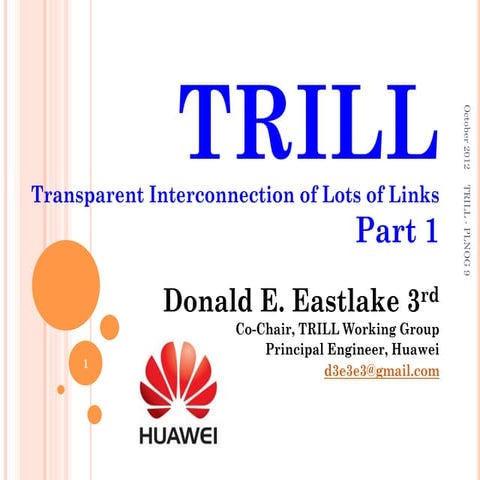 PLNOG 9: Donald E. Eastlake 3rd - Transparent Interconnection of Lost of Links  