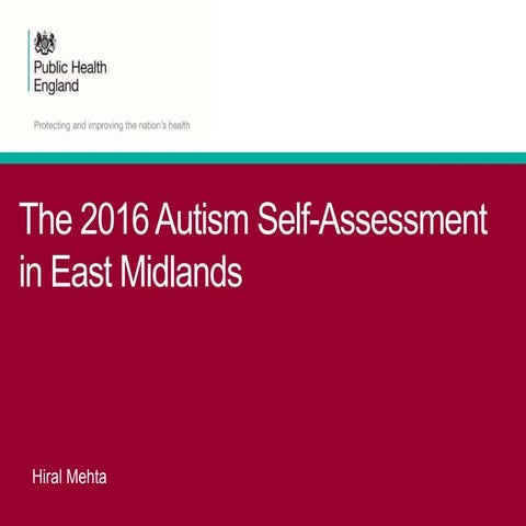 The 2016 Autism Self-Assessment in East Midlands