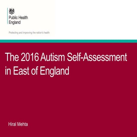 The 2016 Autism Self-Assessment in East of England