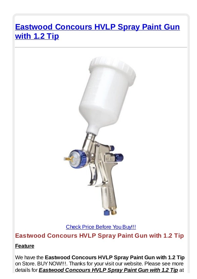 Eastwood concours hvlp spray paint gun with 1.2 tip