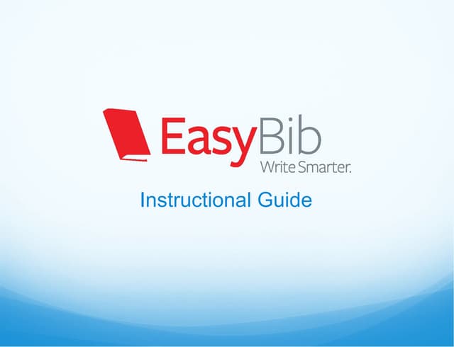 EasyBib Instructional Guide