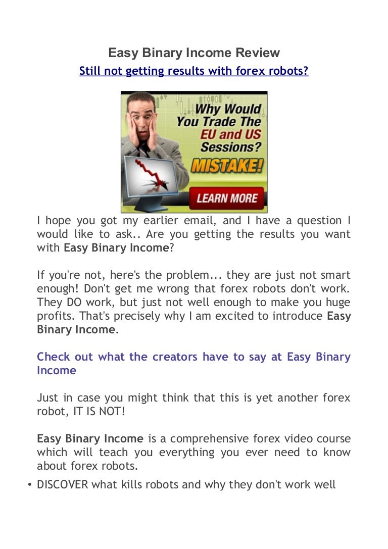 Easy Binary Income Review Still Not Getting Results With Forex Robo - 