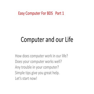 Easy computer for bds1 computer and...