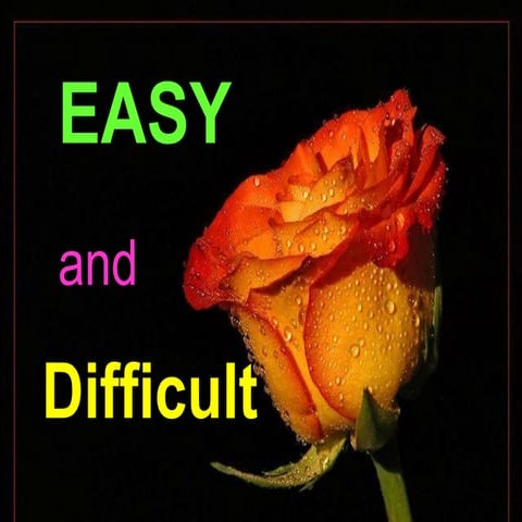 Easy & difficult