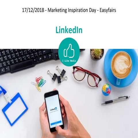 20181217 - Easyfairs - LinkedIn for B2B Fairs