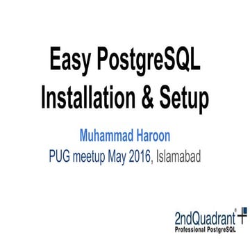 Easy Installation and Setup of PostgreSQL on Linux, OSX, & Windows