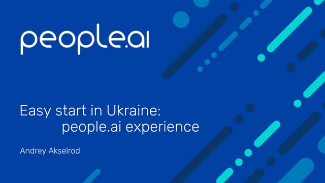  Easy start in ukraine  people ai experience.