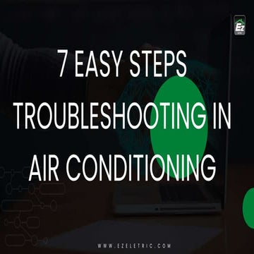 Easy Steps Troubleshooting In Air Conditioning.pptx