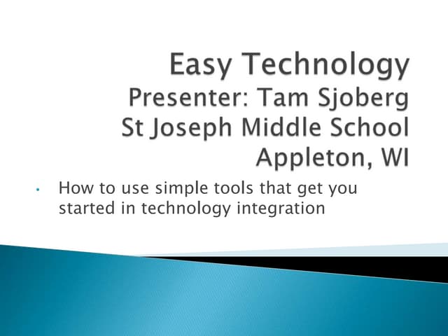 Easy technology