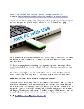 Easy trick to lock and unlock your pc using usb pendrive