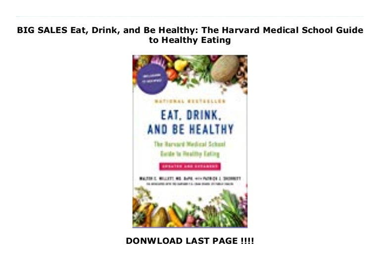 BIG SALES Eat, Drink, and Be Healthy: The Harvard Medical School Guid…