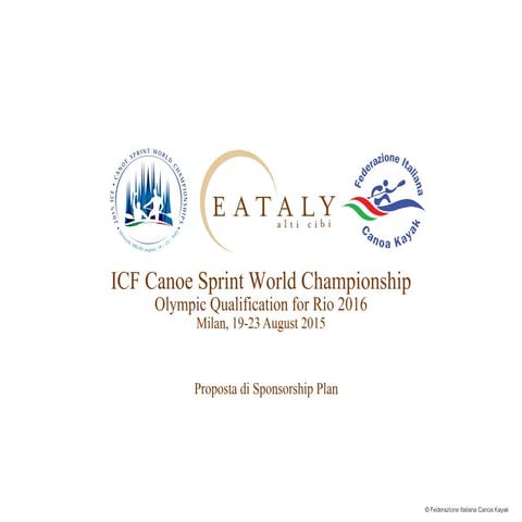Eataly for ICF Canoe Sprint World Championship 