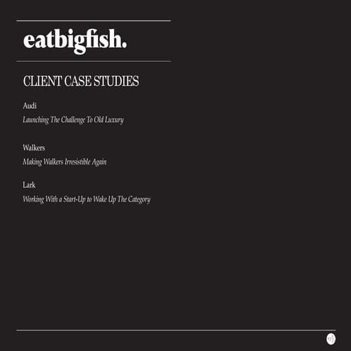 Eatbigfish case studies 2013