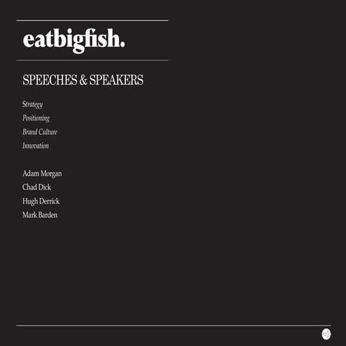 Eatbigfish speeches 2013