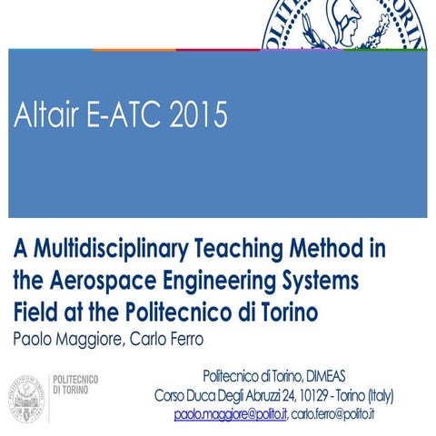 A multidisciplinary teaching method in the aerospace engineering systems fiel...