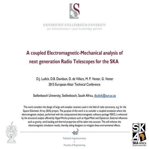 A coupled Electromagnetic-Mechanical analysis of next generation Radio Telesc...