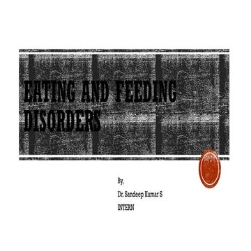 Eating disorders ( Anorexia nervosa and Bulimia nervosa) | PDF
