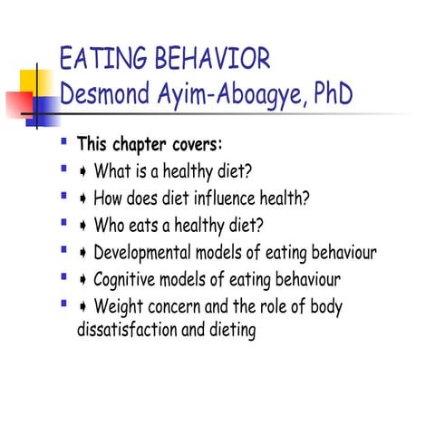 Eating Behavior.pptx Health Psychology class for the undergraduate students