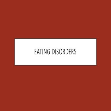 Eating Disorders. (1).pptx