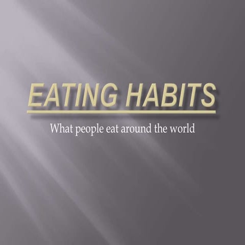 Global eating habits