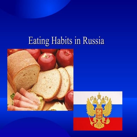 Eating habits in russia | ODP
