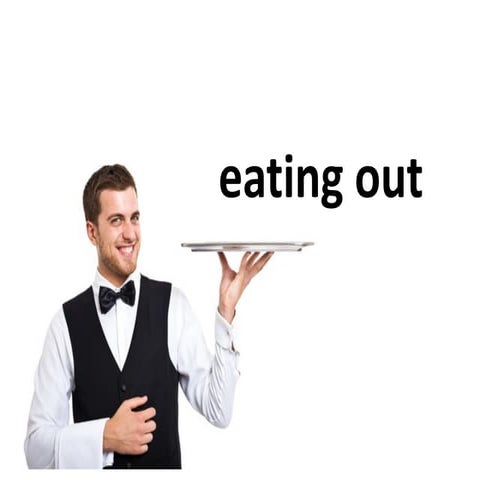 Eating out