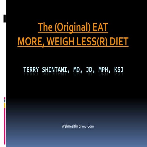 Eat more, weigh less diet | PDF