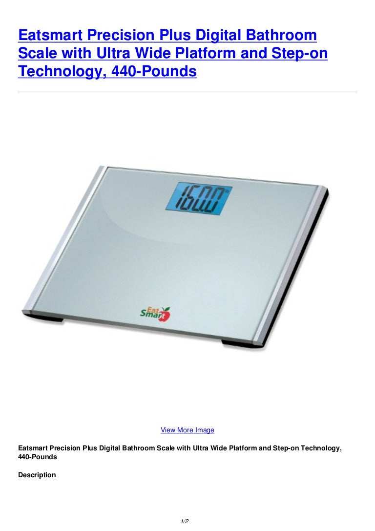 Eatsmart Precision Plus Digital Bathroom Scale With Ultra Wide Platfo