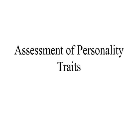 Assessment of Personality Traits_Organizational Behaviour