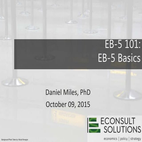 EB-5 101: EB-5 Basics October 2015