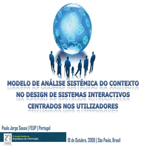 Modelo de análise sistémica do contexto no design de sistemas interactivos centrados nos utilizadores