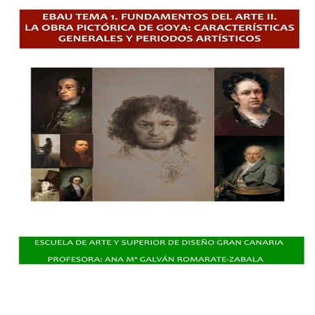 EBAU. APUNTES FUNDAMENTOS DEL ARTE II: LA OBRA PICTÓRICA DE GOYA: CARACTERÍST...