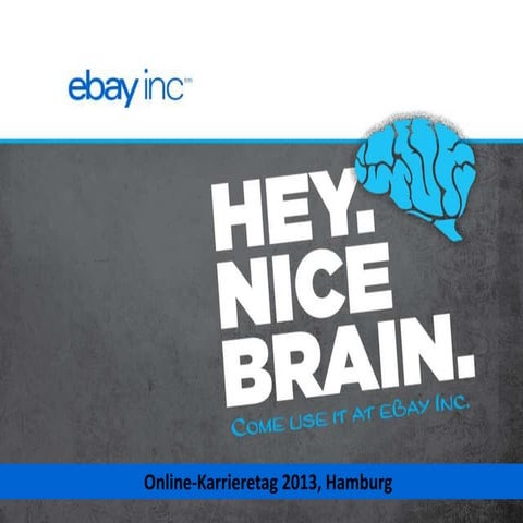 Online Karrieretag Hamburg 2013 - eBay, Inc overview for young professionals
