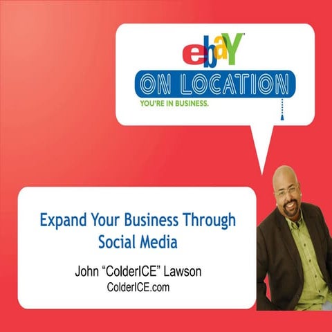 Expand Your Business With Social Media - ColderICE at eBay On Location