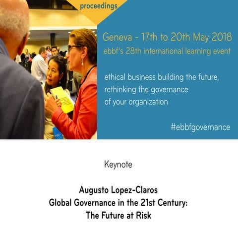 Global Governance in the 21st Century:  The Future at Risk (Augusto Lopez Cla...