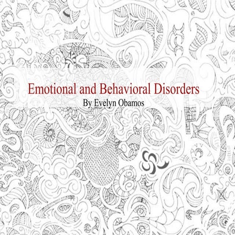 Emotional and Behavioral Disorders