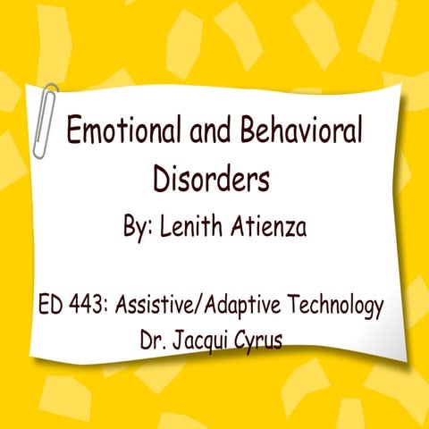 Lenith Atienza-Emotional and Behavior Disorders