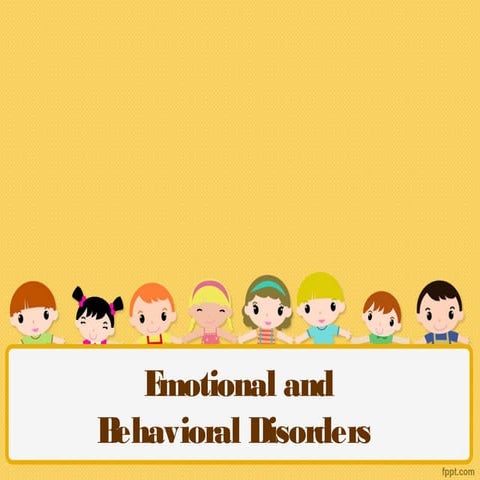 Emotional Behavioral Disorder