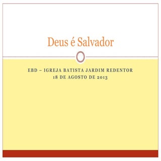 Deus é Salvador