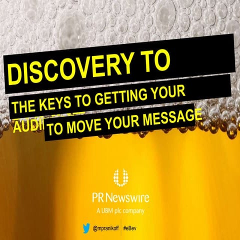 Discovery to Share:  The Keys to Getting Your Audiences to Move Your Message ...
