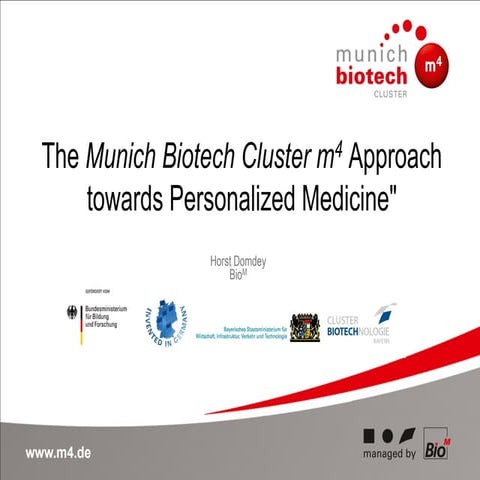 The Munich Biotech Cluster m4 Approach towards Personalised Medicine