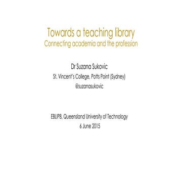 Eblip8 towards a teaching library sukovic