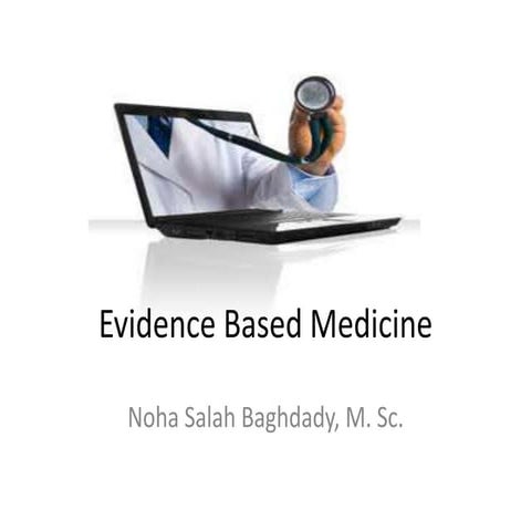Evidence Based Medicine 