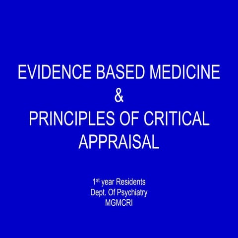 Ebm &amp; critical appraisal