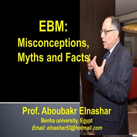 Evidence based medicine: misconception, myths and facts
