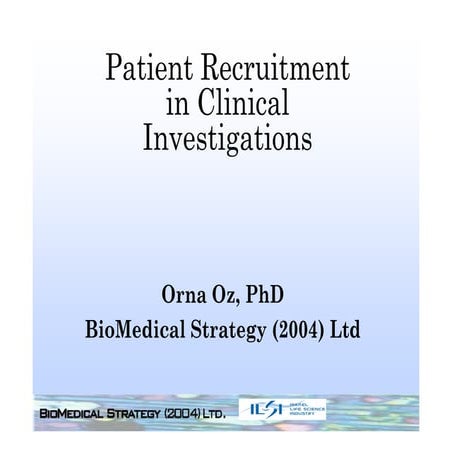 BIOMEDICAL STRATEGY - Patient Recruitment Presentation
