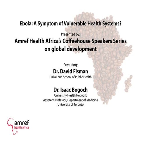 Ebola: A Symptom of Vulnerable Health Systems?