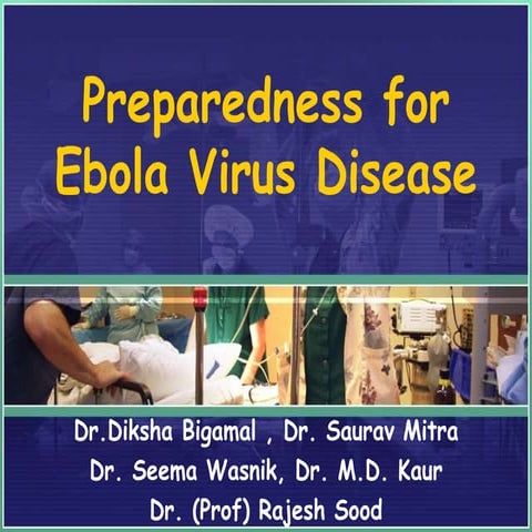 Ebola virus Disease Preparedness PGIMER DR RMLHospital New Delhi August 2014